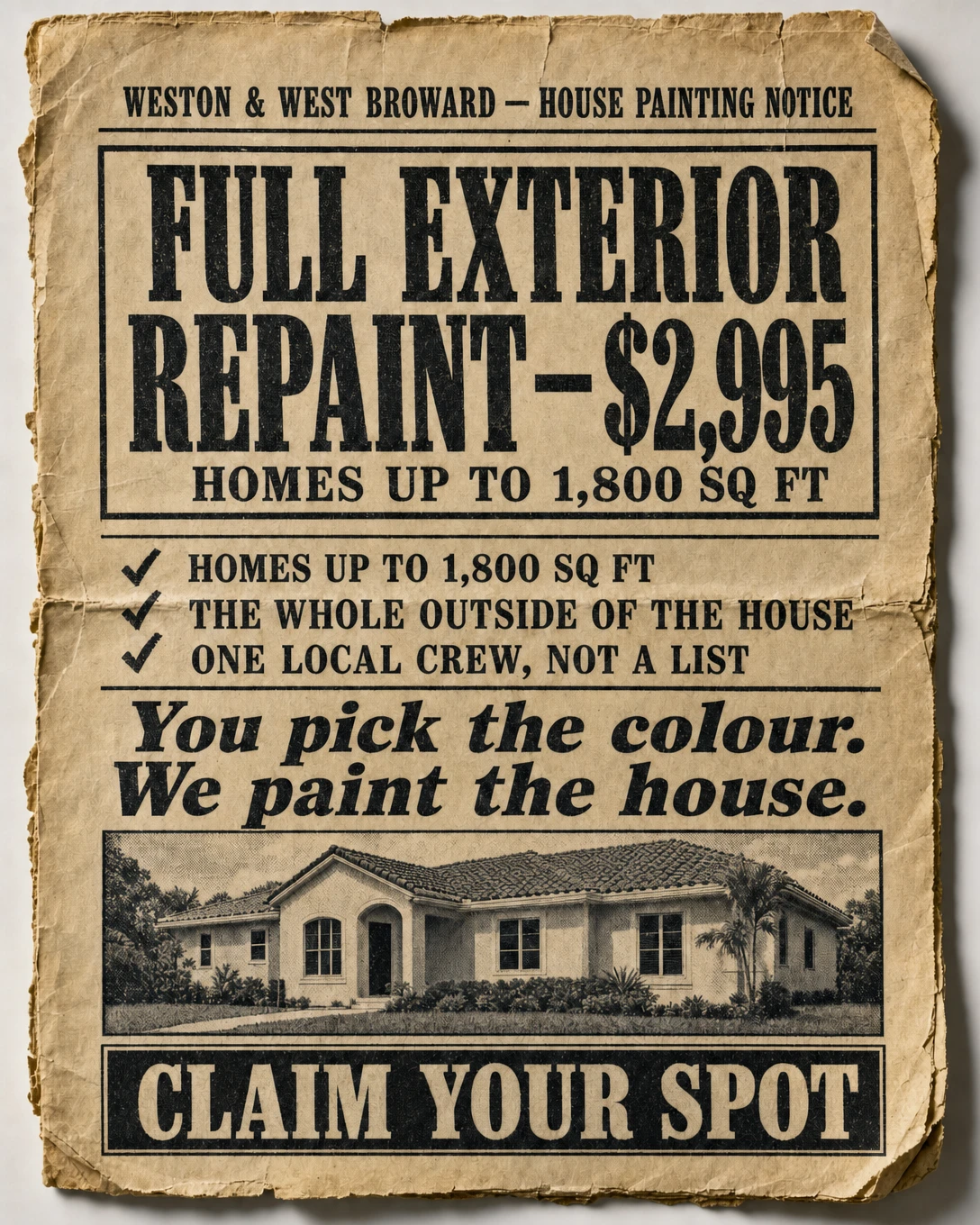 Weston & West Broward house painting notice: full exterior repaint $2,995, homes up to 1,800 sq ft